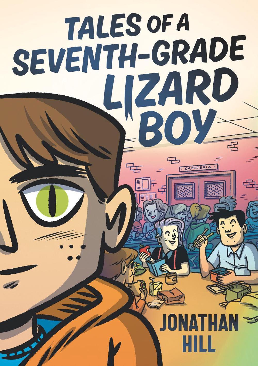 Tales of a Seventh-Grade Lizard Boy: A Graphic Novel, 9781536216509