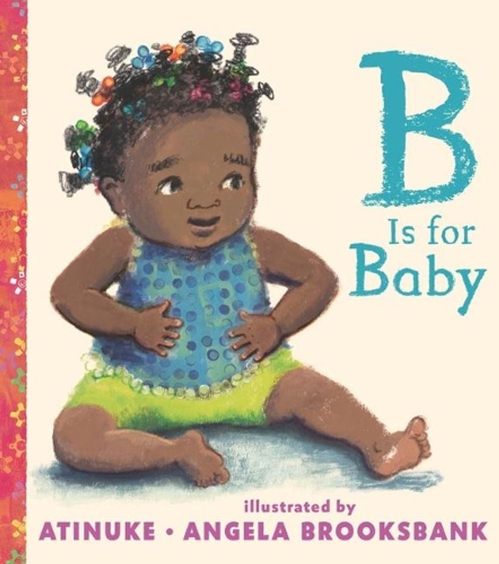 B Is for Baby by Atinuke - ISBN: 9781536217940