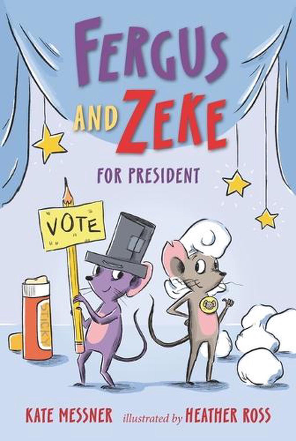 Fergus and Zeke for President, 9781536218312