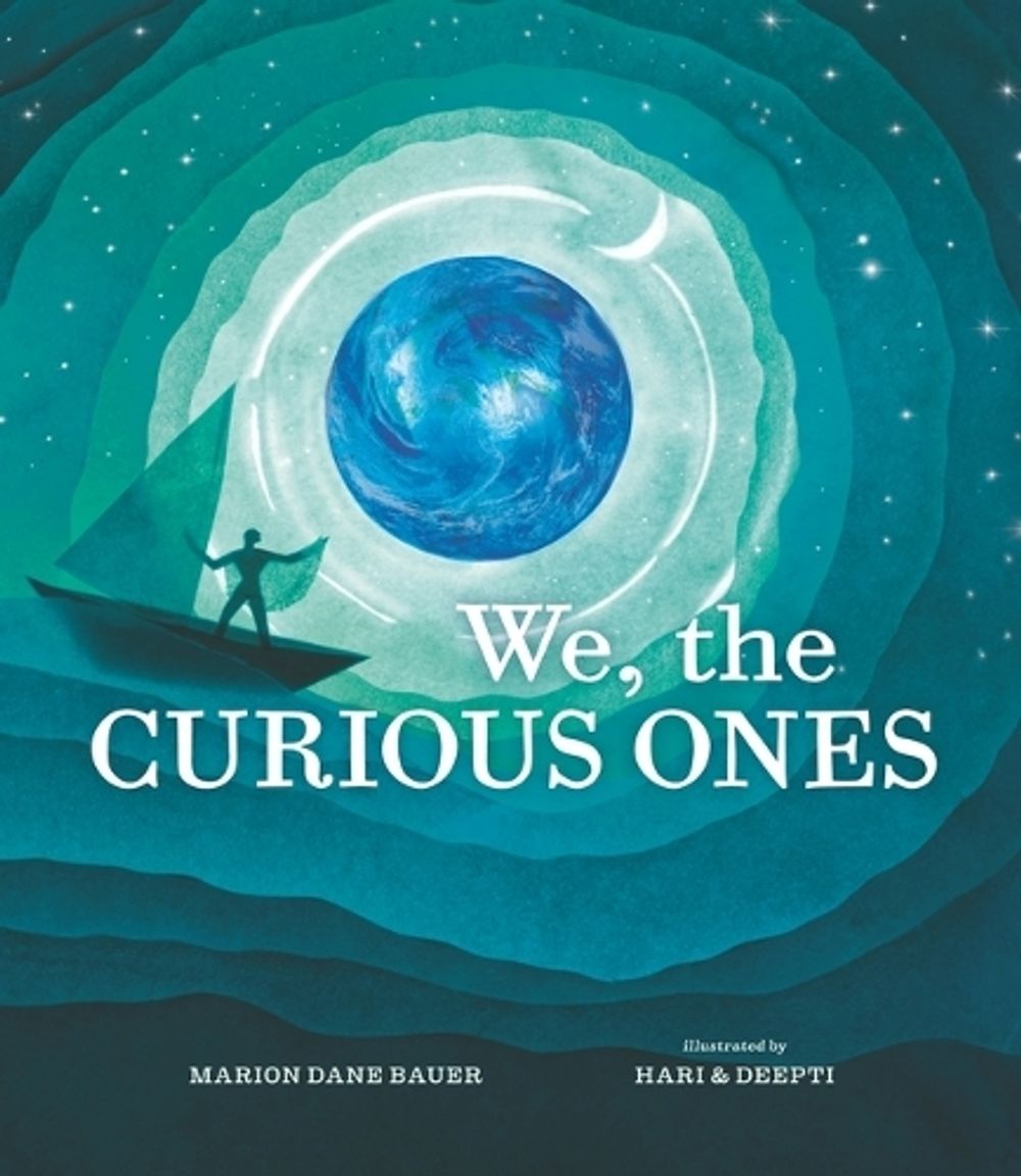 We, the Curious Ones by Marion Dane Bauer - ISBN: 9781536218596