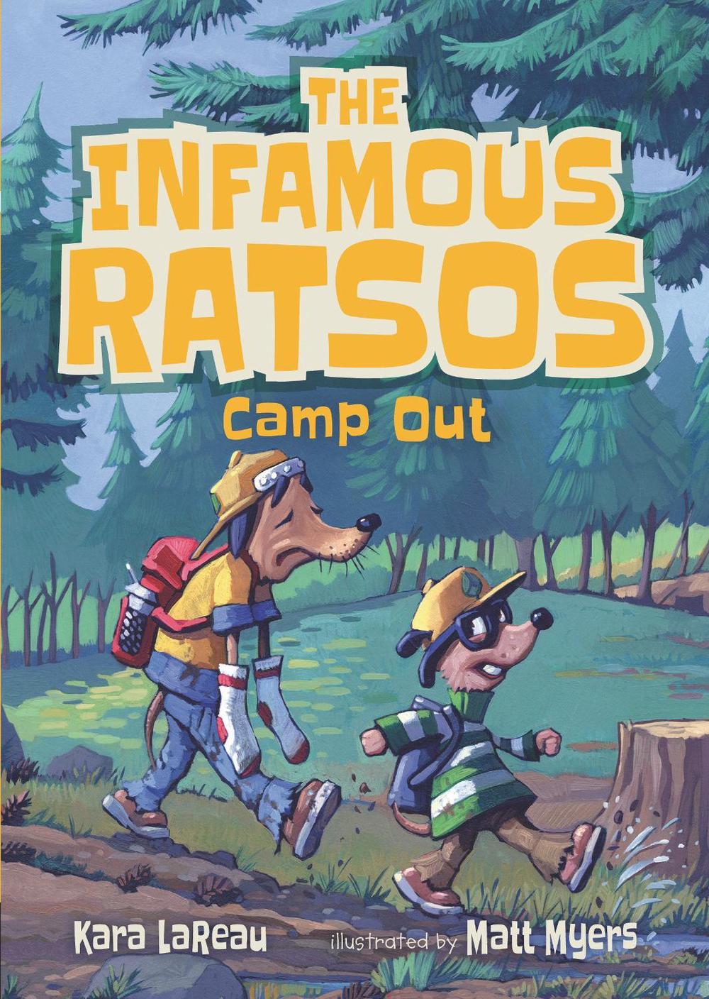 The Infamous Ratsos Camp Out by Kara LaReau - ISBN: 9781536219036