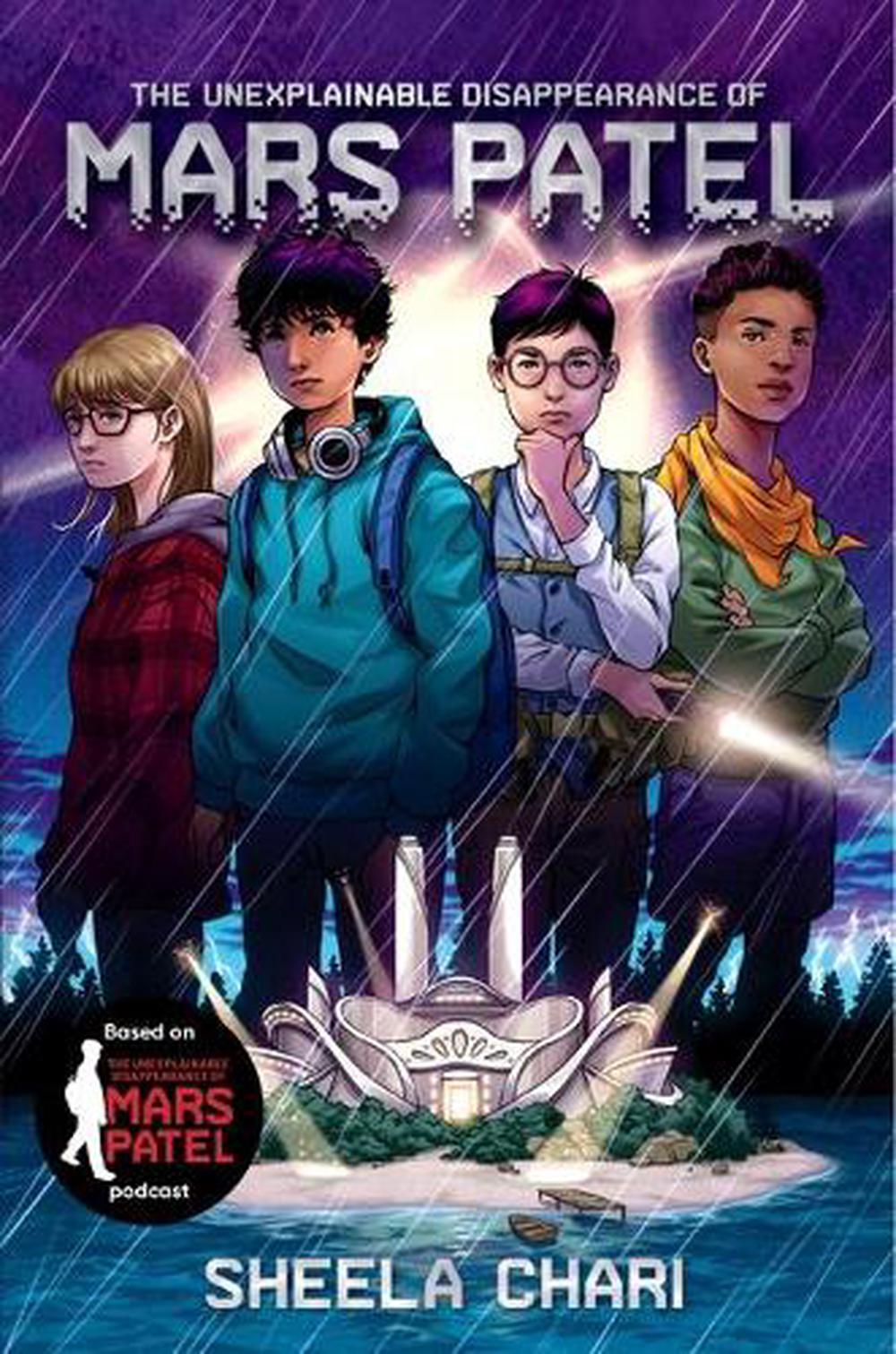 The Unexplainable Disappearance of Mars Patel, 9781536219104