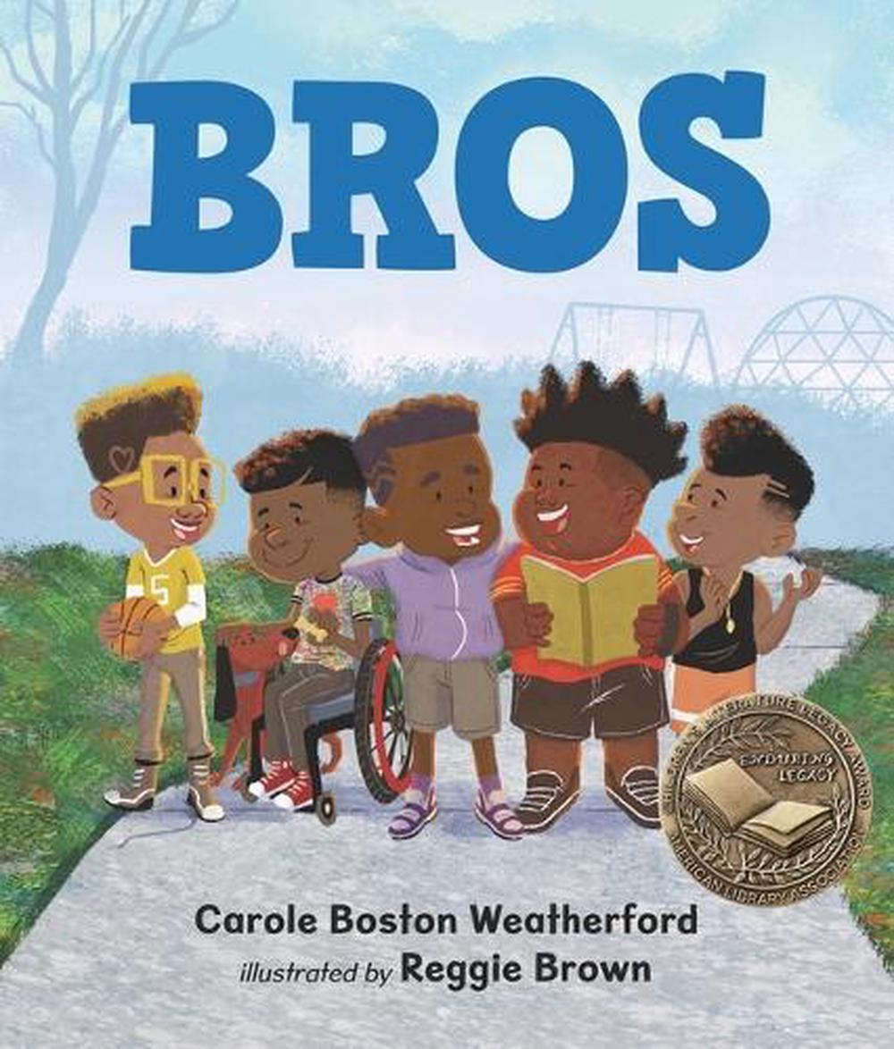 Bros by Carole Boston Weatherford - ISBN: 9781536220414
