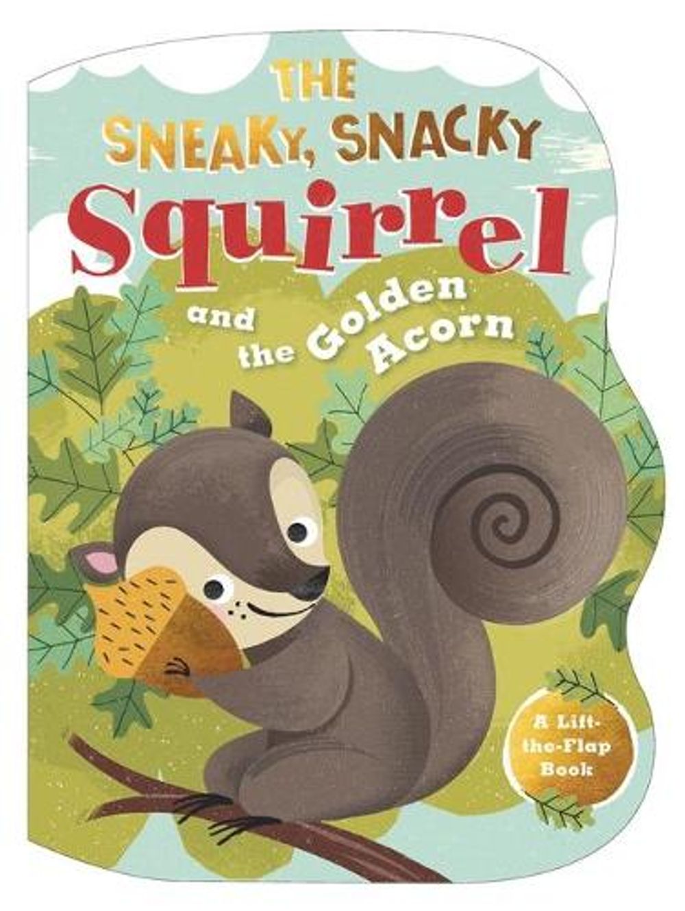 The Sneaky, Snacky Squirrel and the Golden Acorn by Educational Insights - ISBN: 9781536222739
