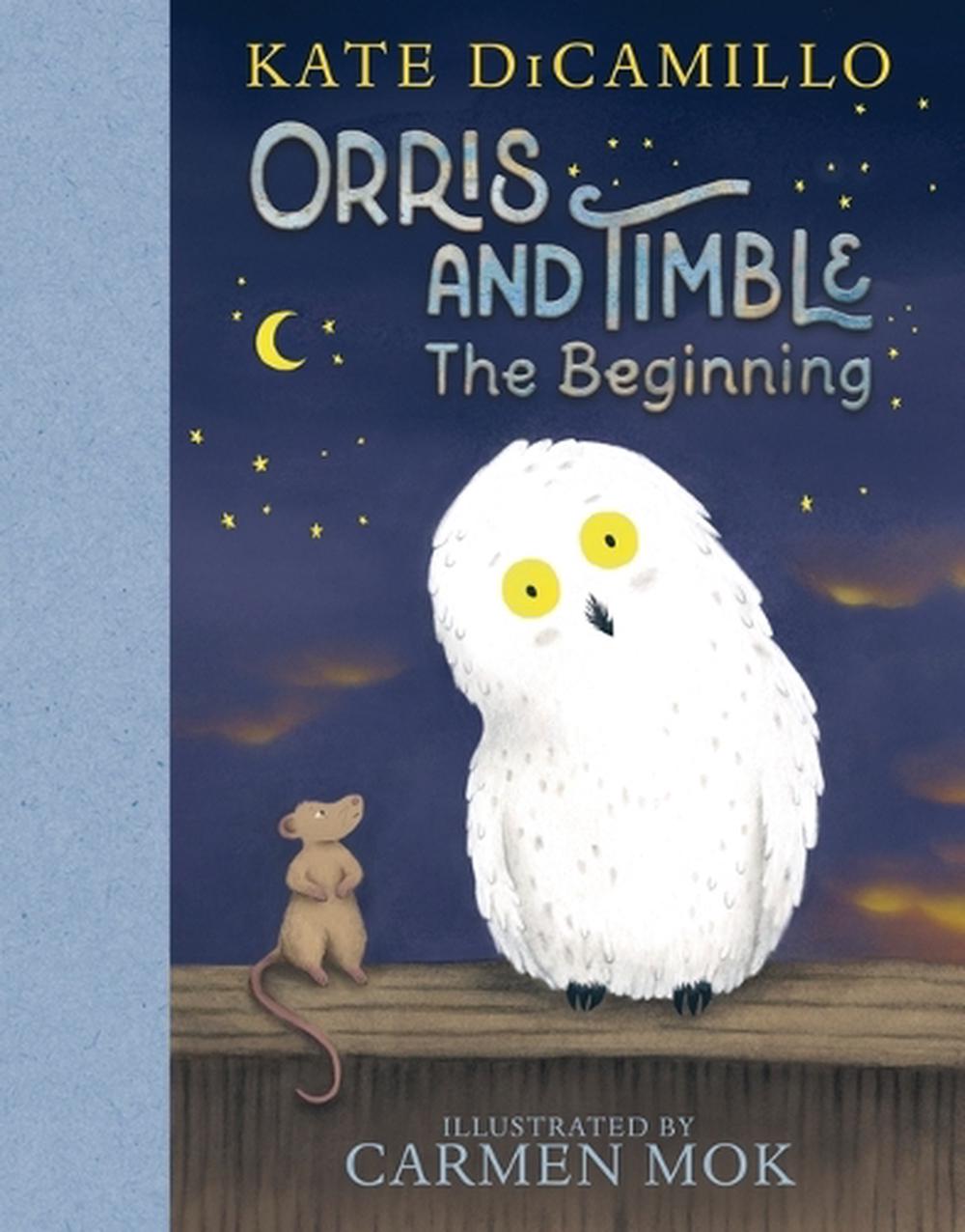 Orris and Timble: The Beginning, 9781536222791