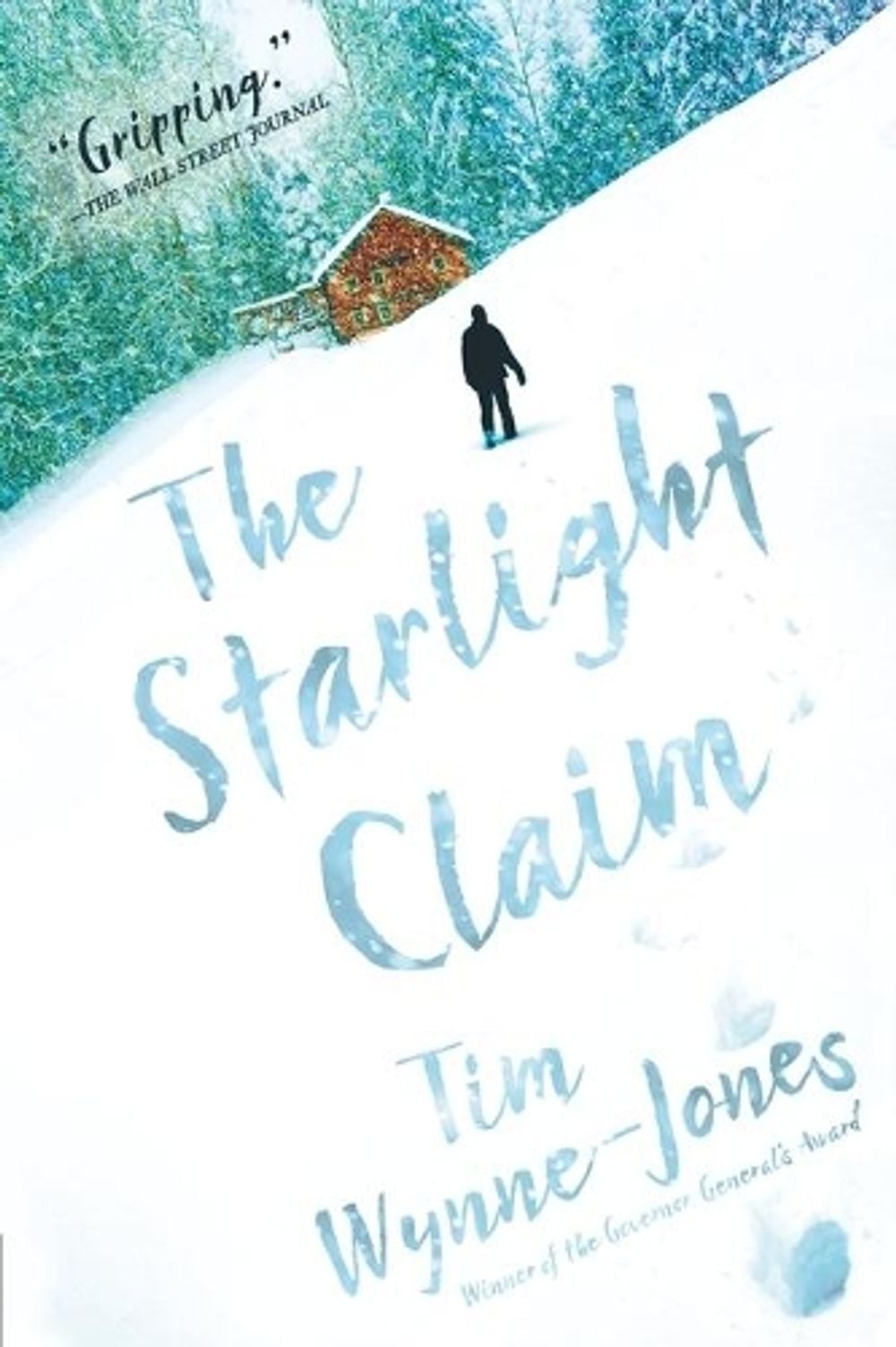 The Starlight Claim by Tim Wynne-Jones - ISBN: 9781536222913