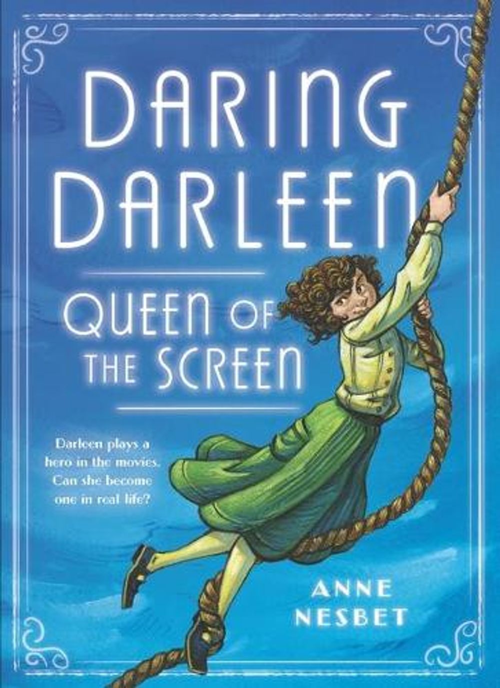 Daring Darleen, Queen of the Screen by Anne Nesbet - ISBN: 9781536223064