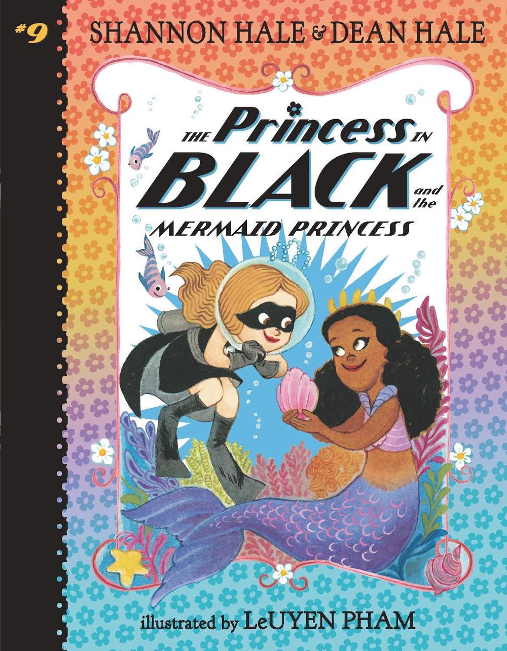 The Princess in Black and the Mermaid Princess, 9781536225792