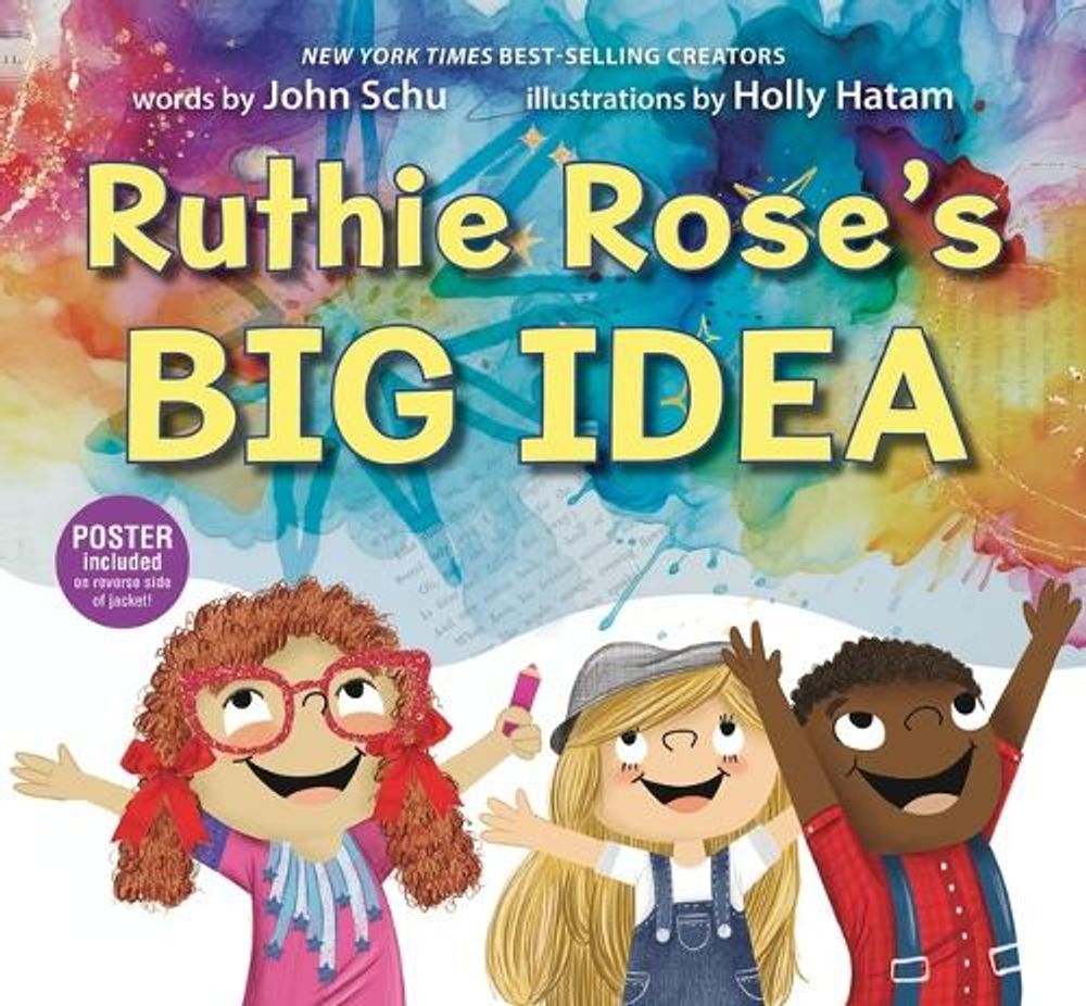 Ruthie Rose's Big Idea: A Poetry Story by John Schu - ISBN: 9781536226492