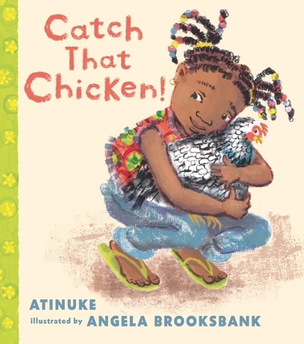 Catch That Chicken!, 9781536228045