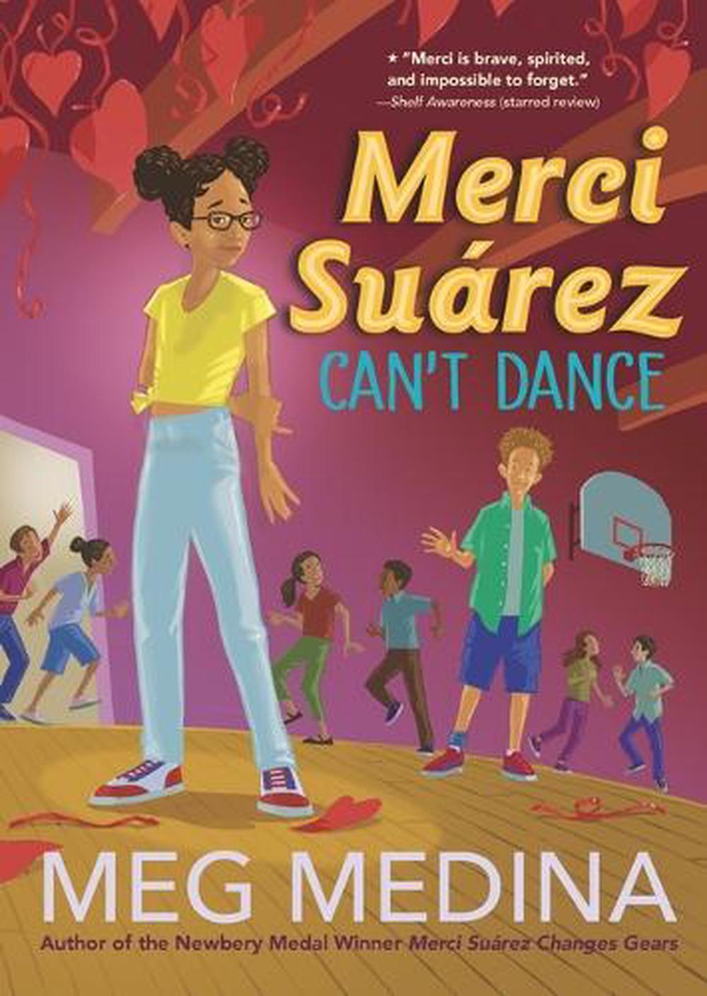 Merci Suárez Can't Dance by Meg Medina - ISBN: 9781536228151