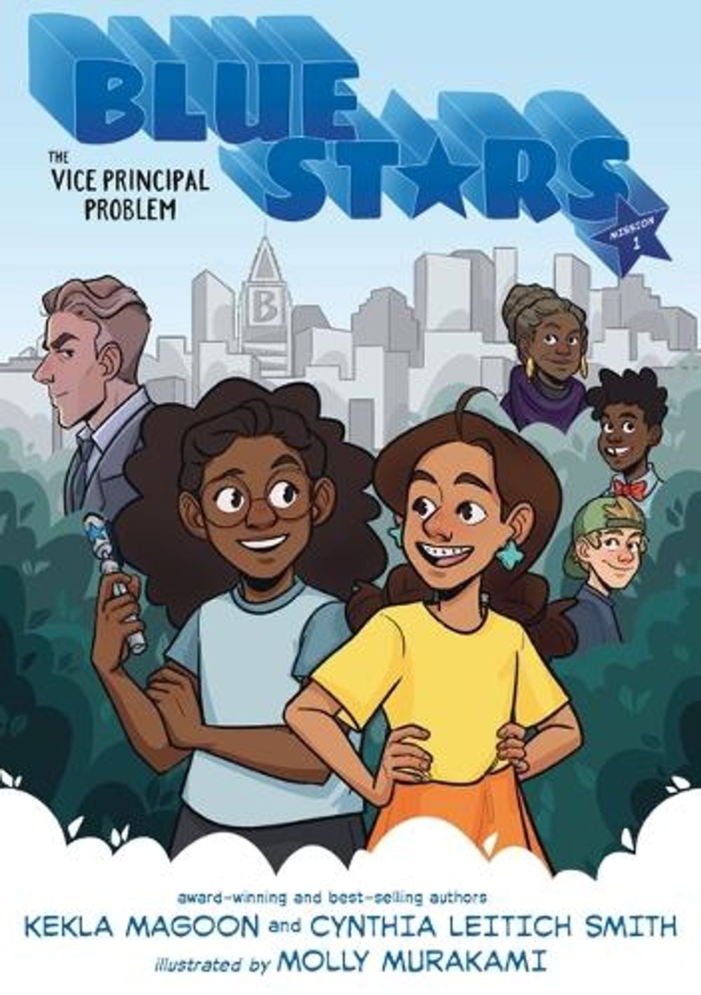 Blue Stars: Mission One: The Vice Principal Problem: A Graphic Novel by Kekla Magoon - ISBN: 9781536228663