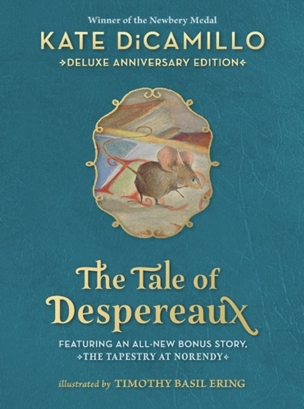 The Tale of Despereaux Deluxe Anniversary Edition by Kate DiCamillo - ISBN: 9781536228670