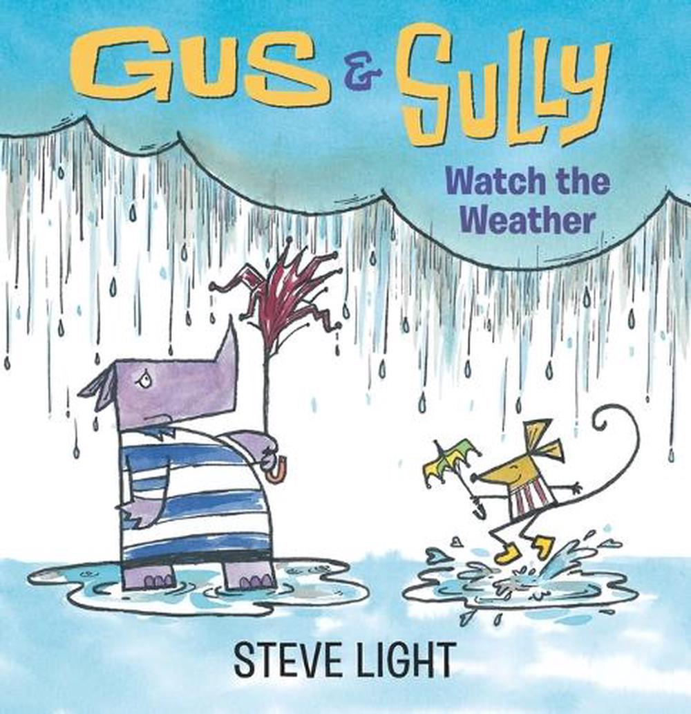 Gus and Sully Watch the Weather, 9781536230048