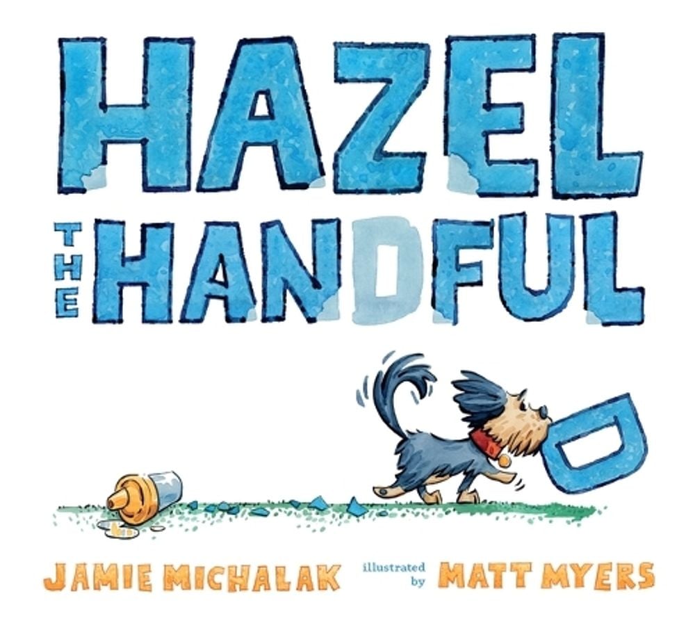 Hazel the Handful by Jamie Michalak - ISBN: 9781536231199