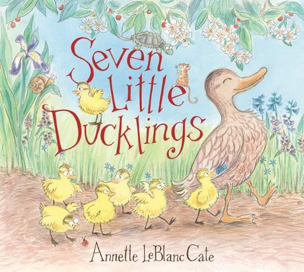 Seven Little Ducklings by Annette LeBlanc Cate - ISBN: 9781536235746