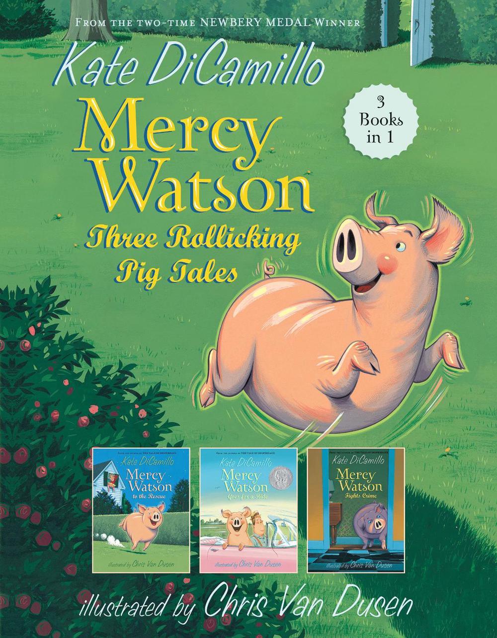 Mercy Watson: Three Rollicking Pig Tales by Kate DiCamillo - ISBN: 9781536253153