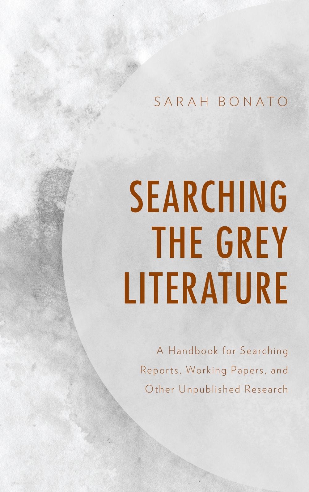 Searching the Grey Literature, 9781538100646