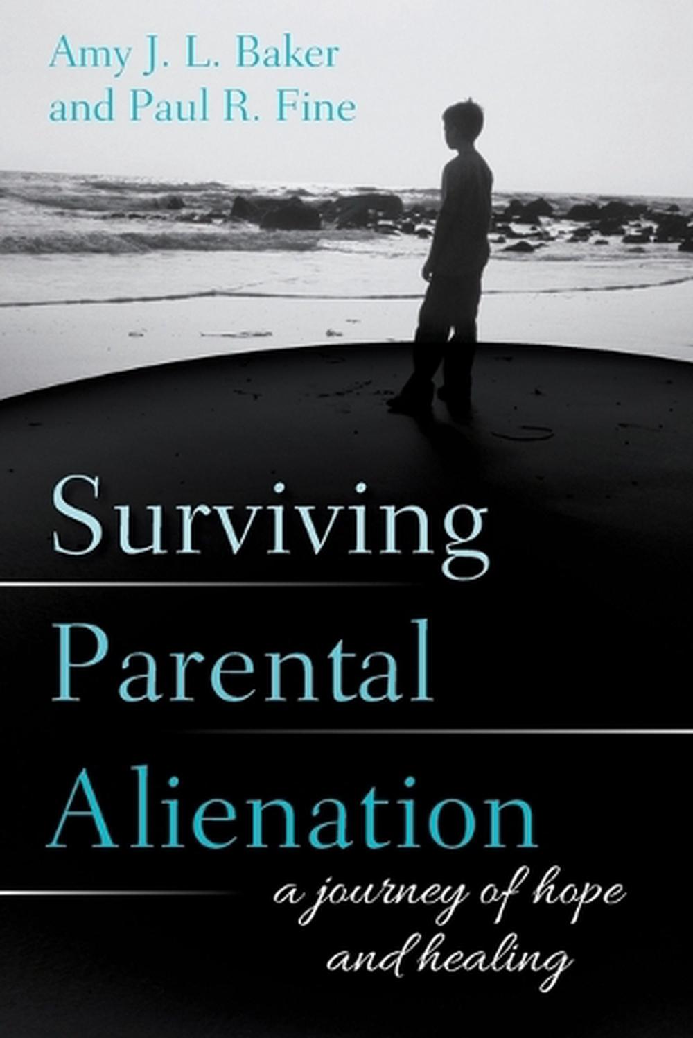 Surviving Parental Alienation, 9781538106945