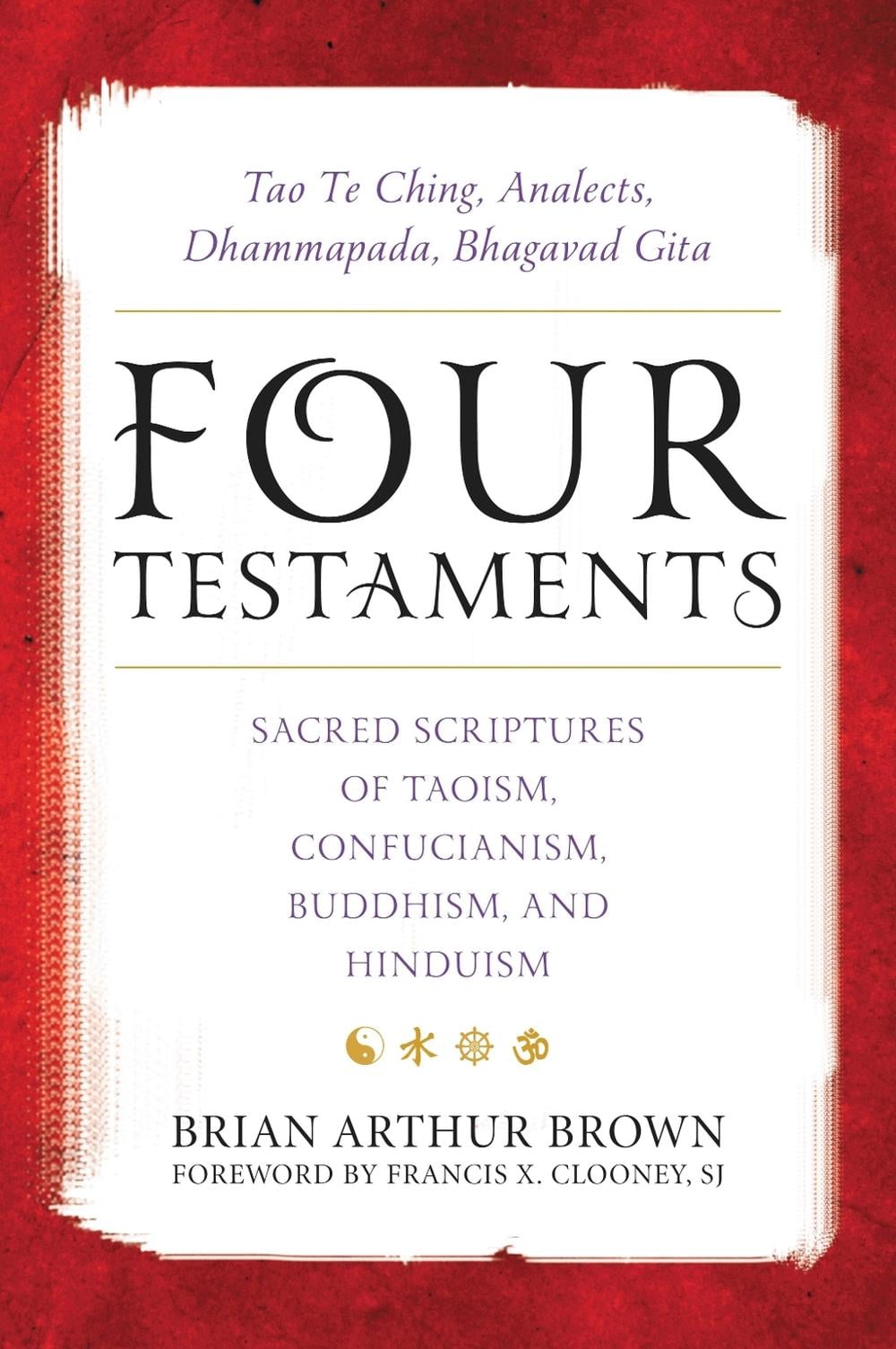 Four Testaments by Brian Arthur Brown - ISBN: 9781538109083