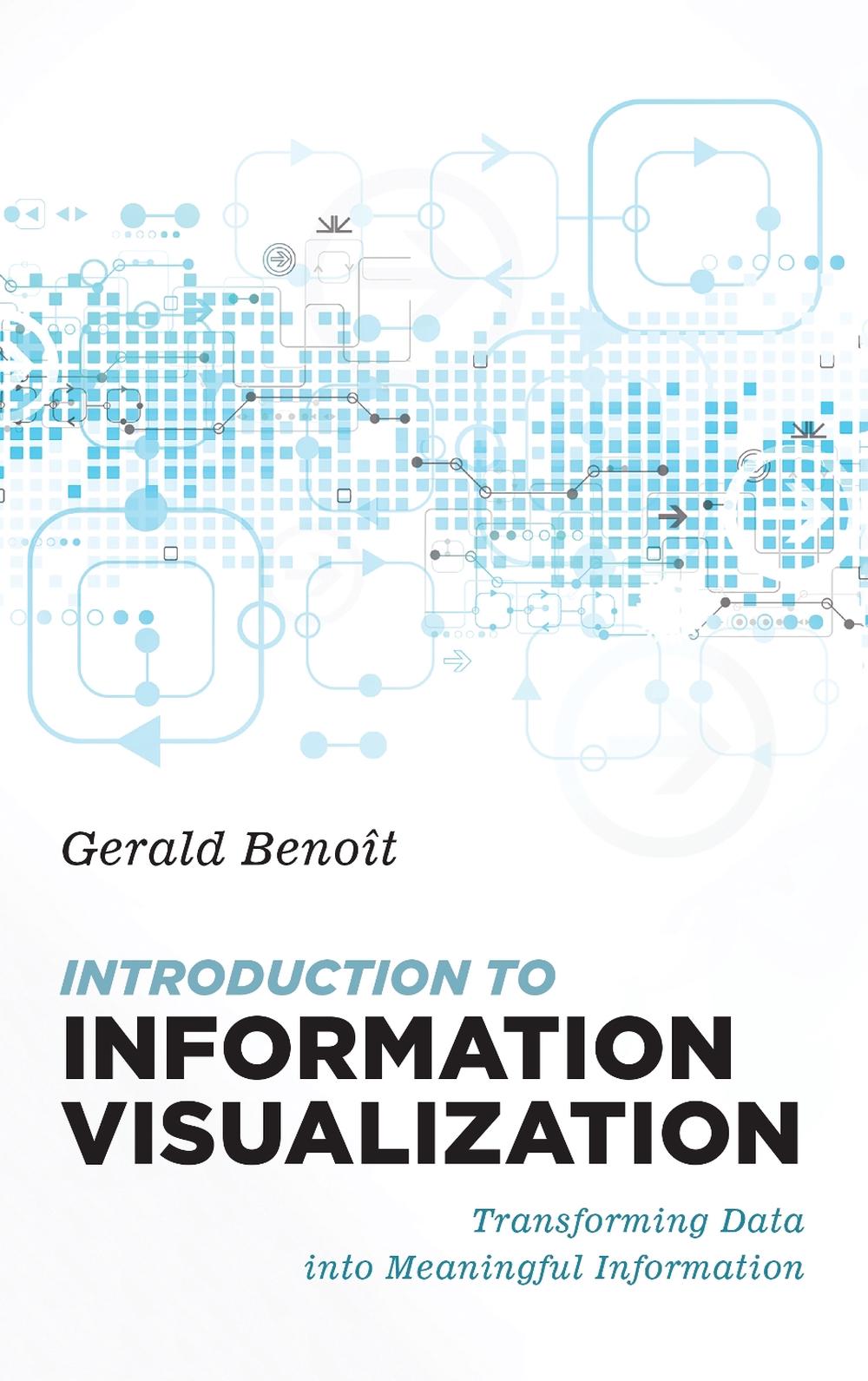Introduction to Information Visualization, 9781538118351