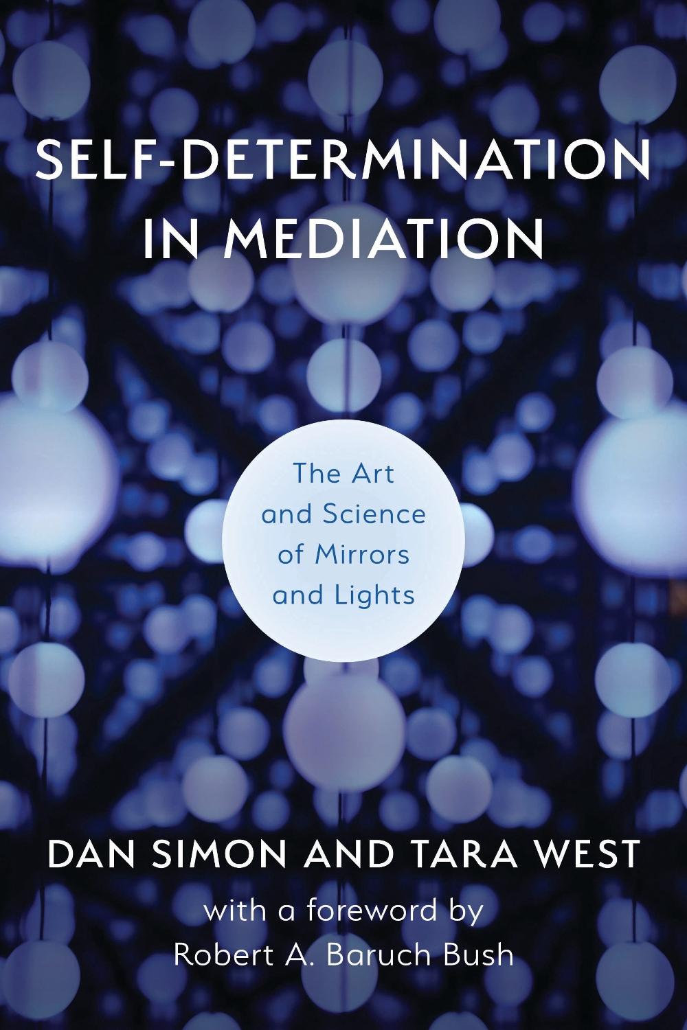 Self-Determination in Mediation by Dan Simon - ISBN: 9781538153864