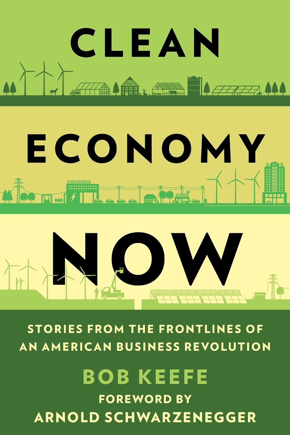 Clean Economy Now by Bob Keefe - ISBN: 9781538183045