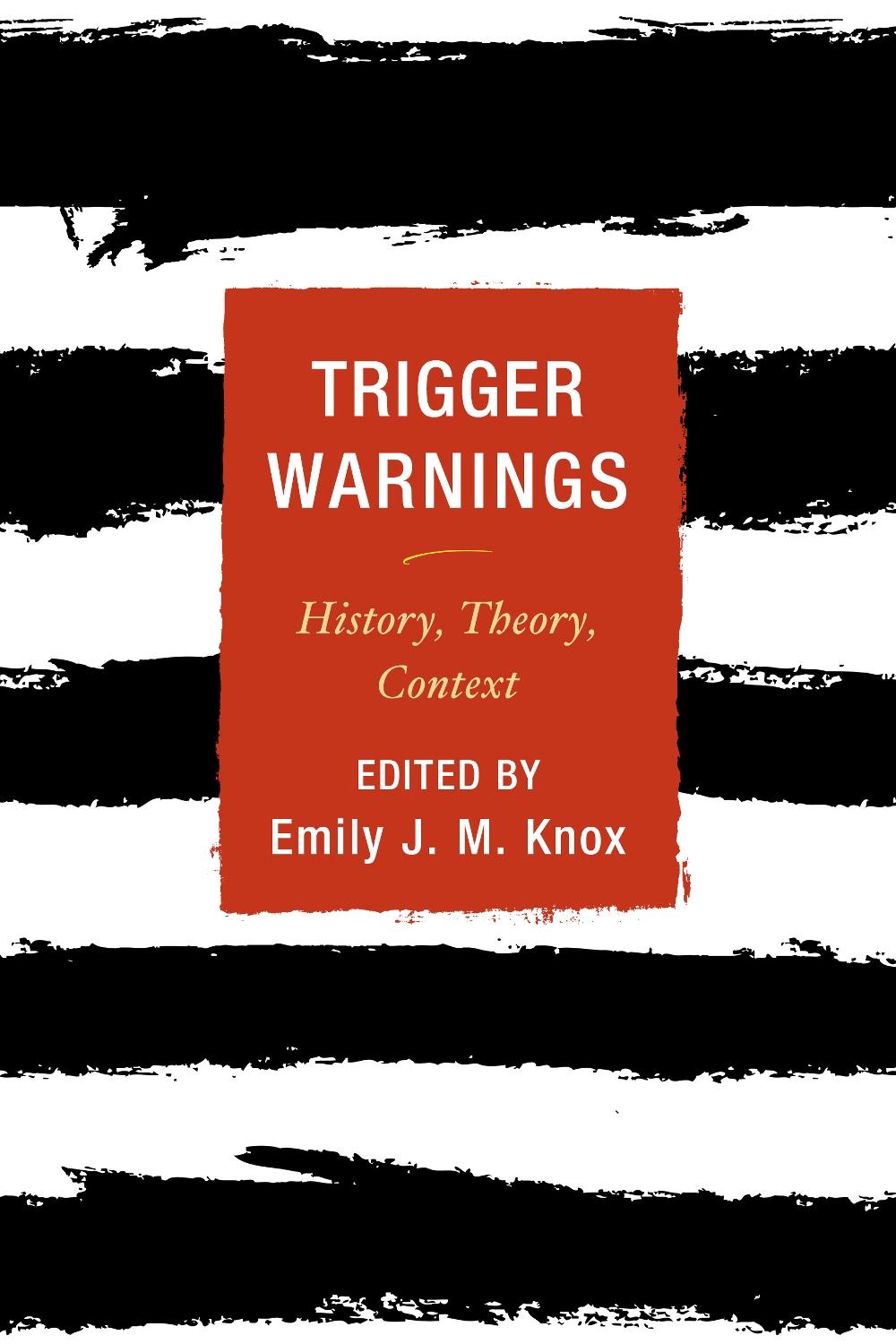Trigger Warnings by Emily J.M. Knox, Paperback, 9781538183533 Buy