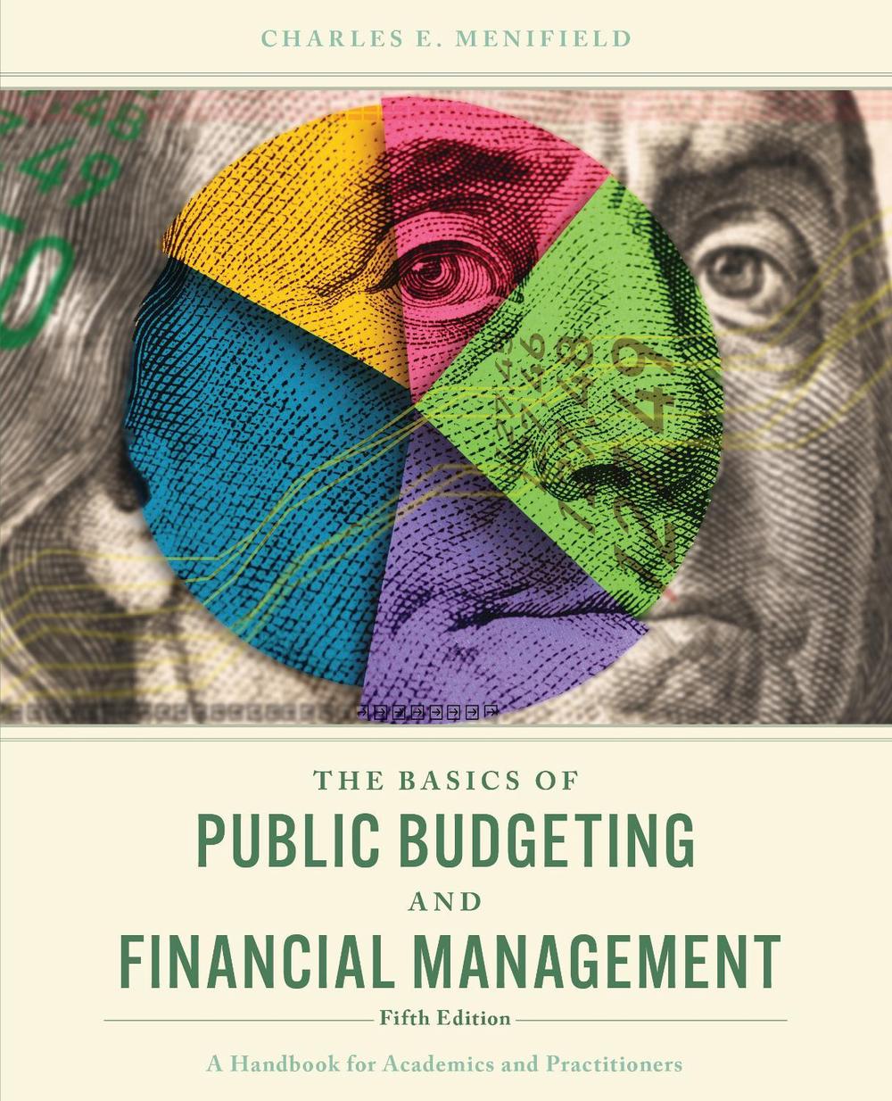 The Basics of Public Budgeting and Financial Management, 9781538184035