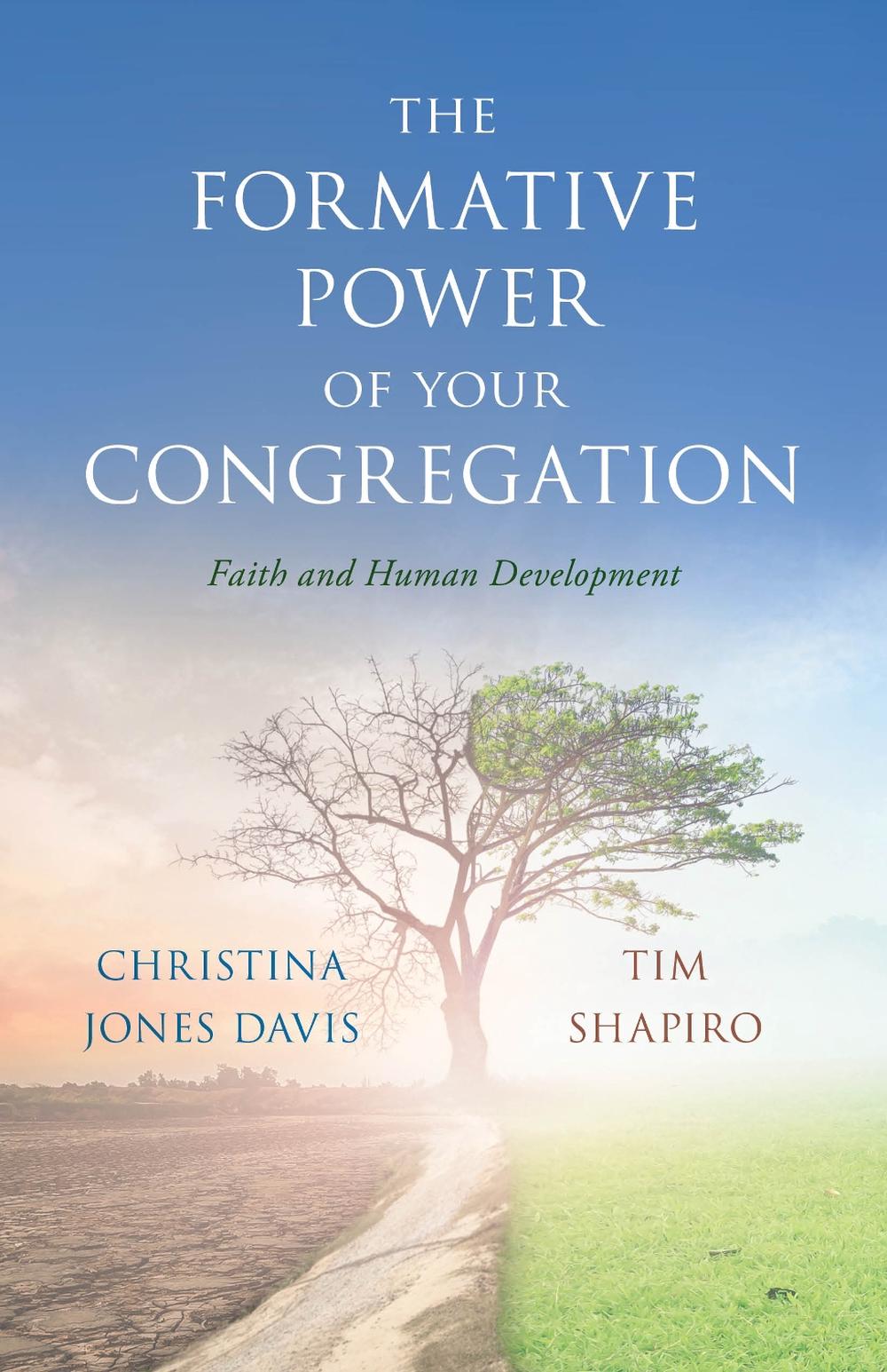The Formative Power of Your Congregation, 9781538186251