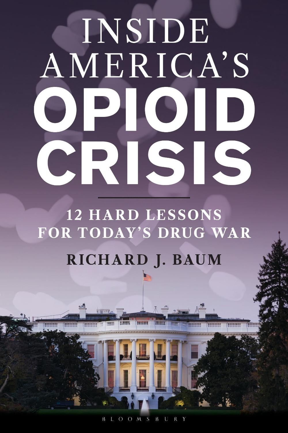 Inside America's Opioid Crisis, 9781538186411