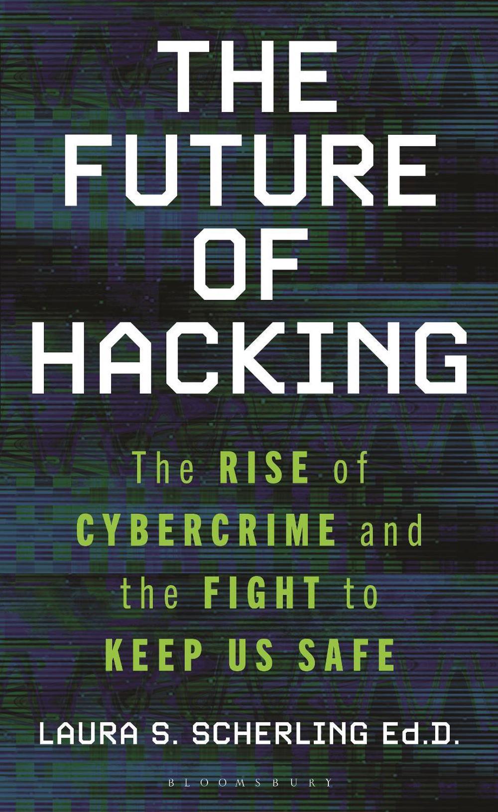 The Future of Hacking, 9781538186619