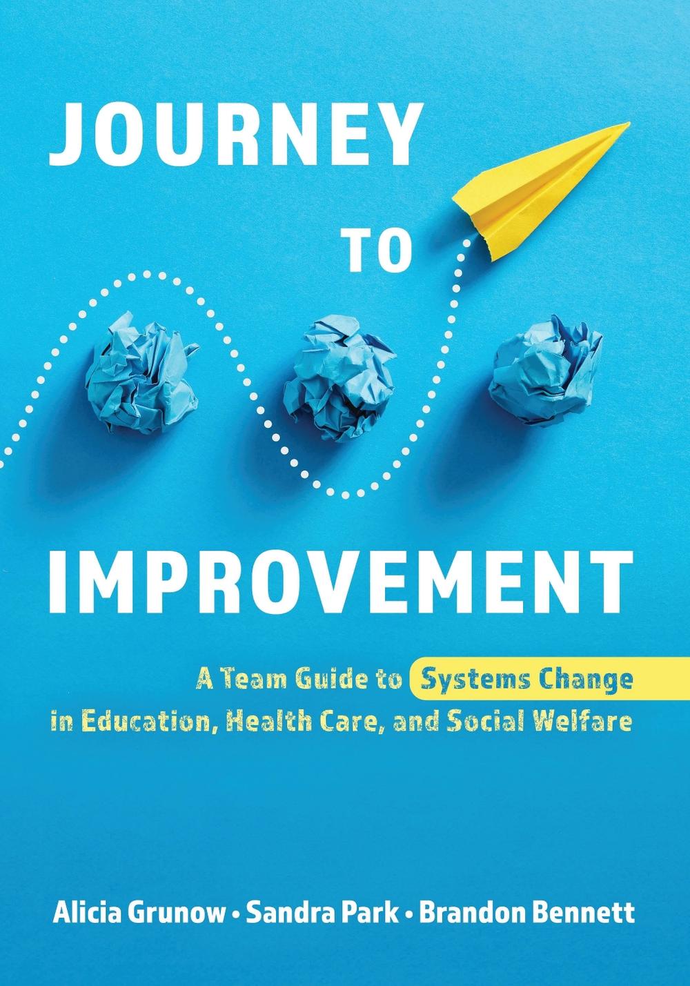 Journey to Improvement by Alicia Grunow - ISBN: 9781538191385