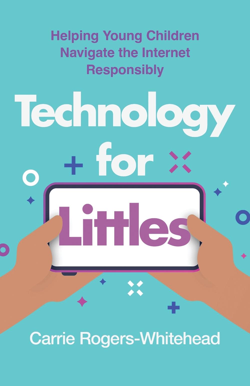 Technology for Littles, 9781538192979