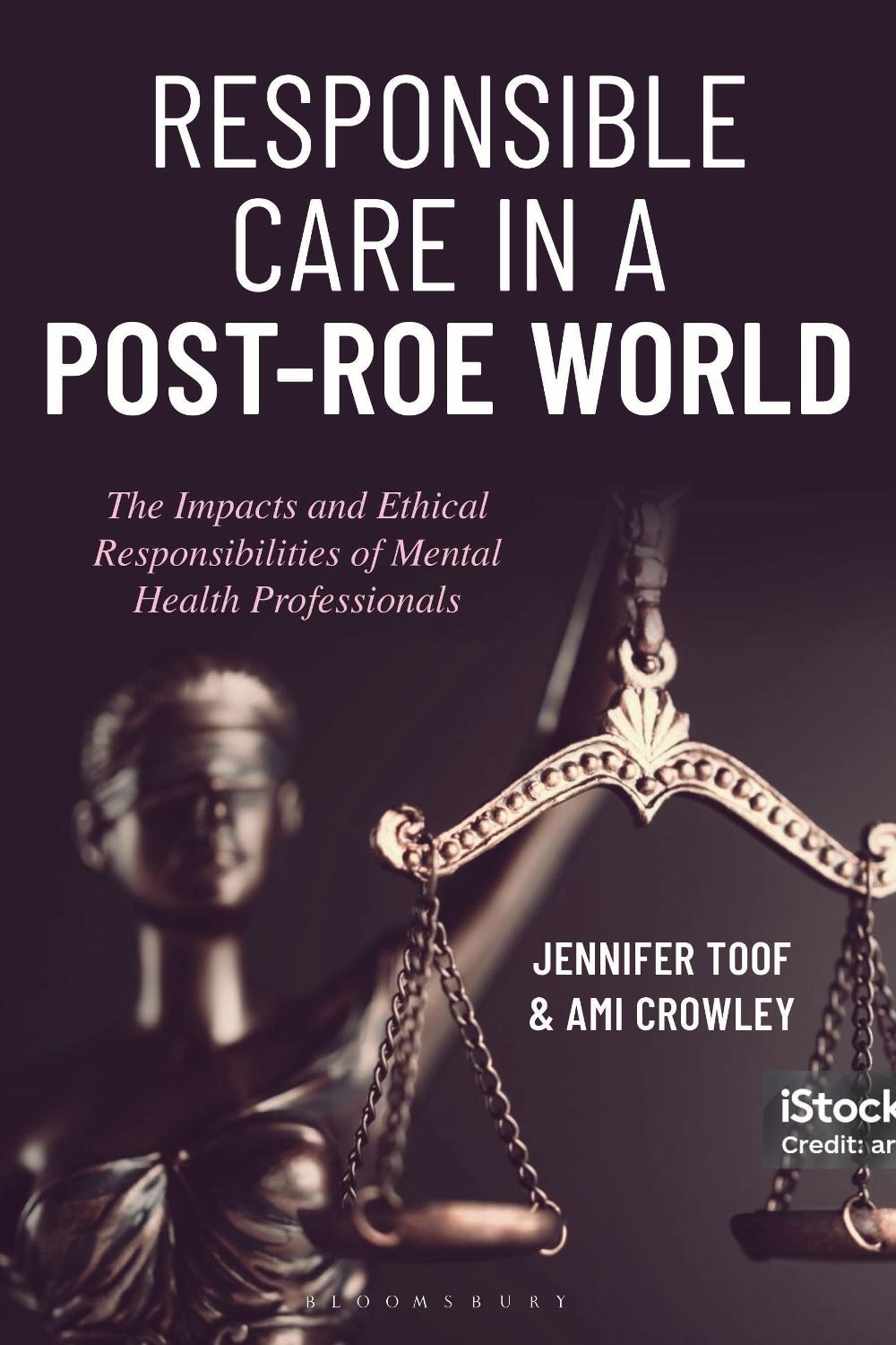 Responsible Care in a Post-Roe World, 9781538194324