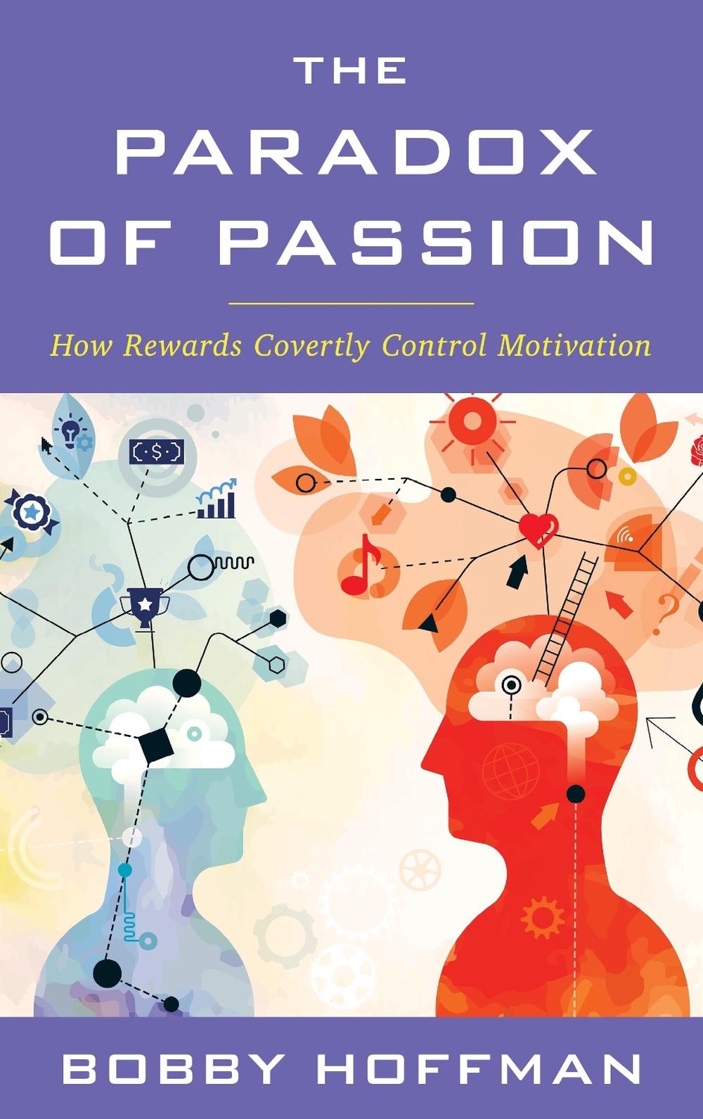 The Paradox of Passion, 9781538197202