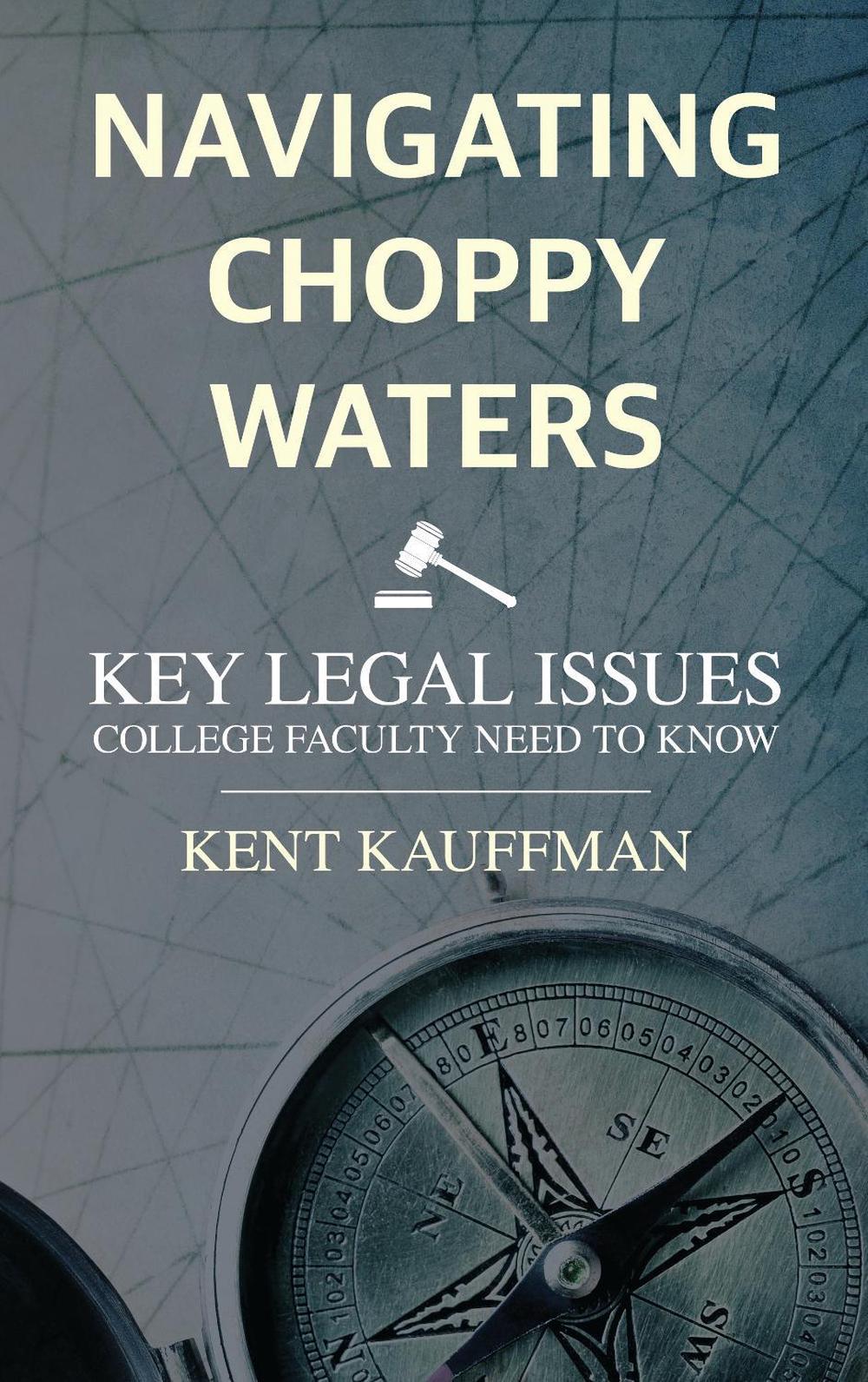 Navigating Choppy Waters, 9781538197295