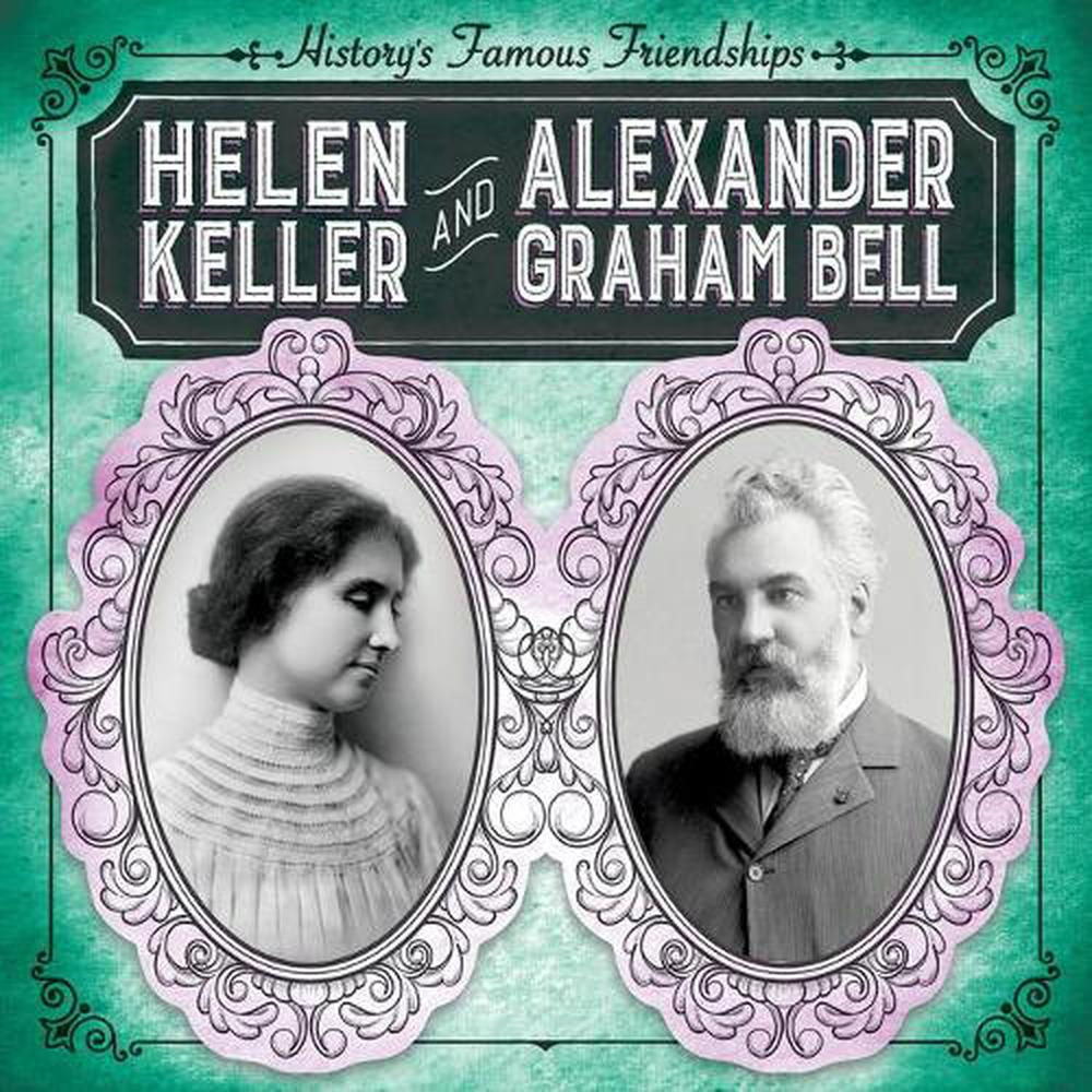 Helen Keller and Alexander Graham Bell by Jill Keppeler, Hardcover