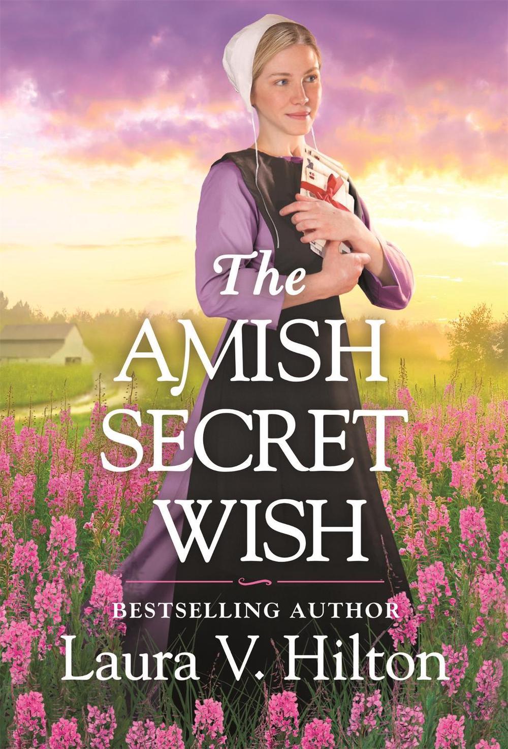 The Amish Secret Wish by Laura V. Hilton - ISBN: 9781538700662