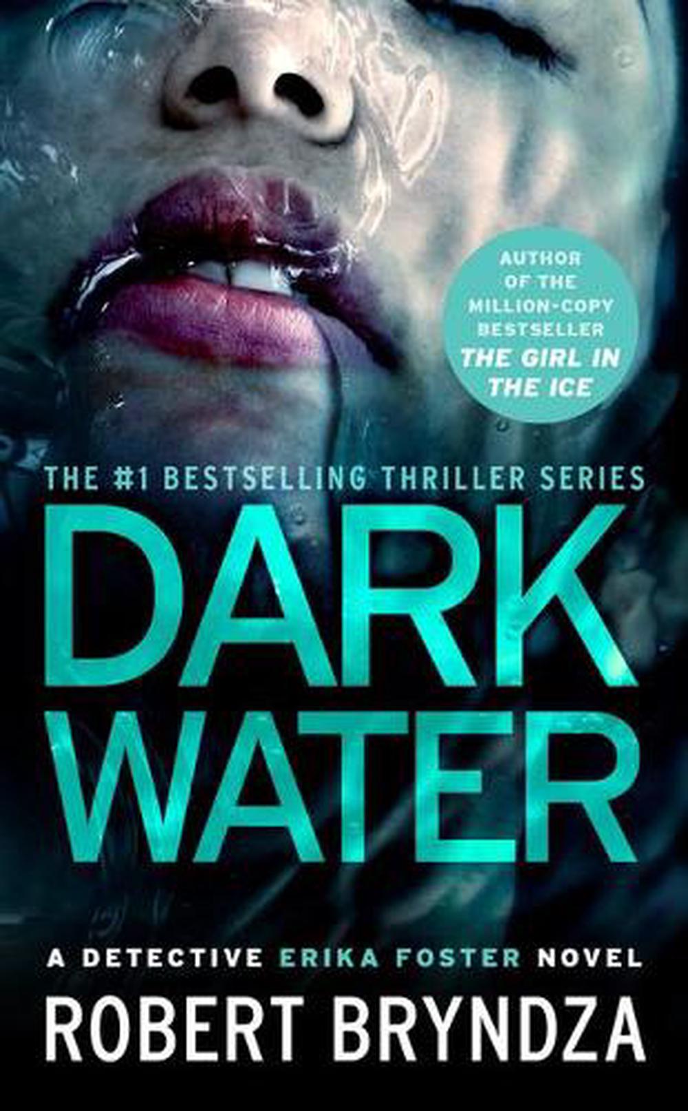 Dark Water By Robert Bryndza Paperback 9781538701935 Buy Online At The Nile