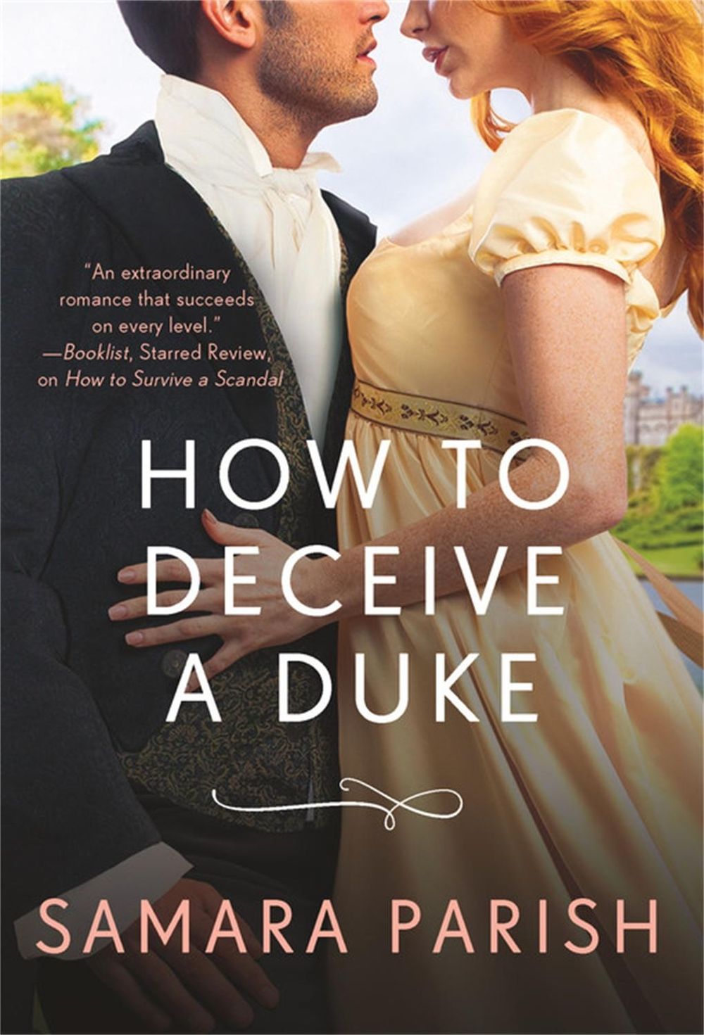 How to Deceive a Duke by Samara Parish - ISBN: 9781538704547