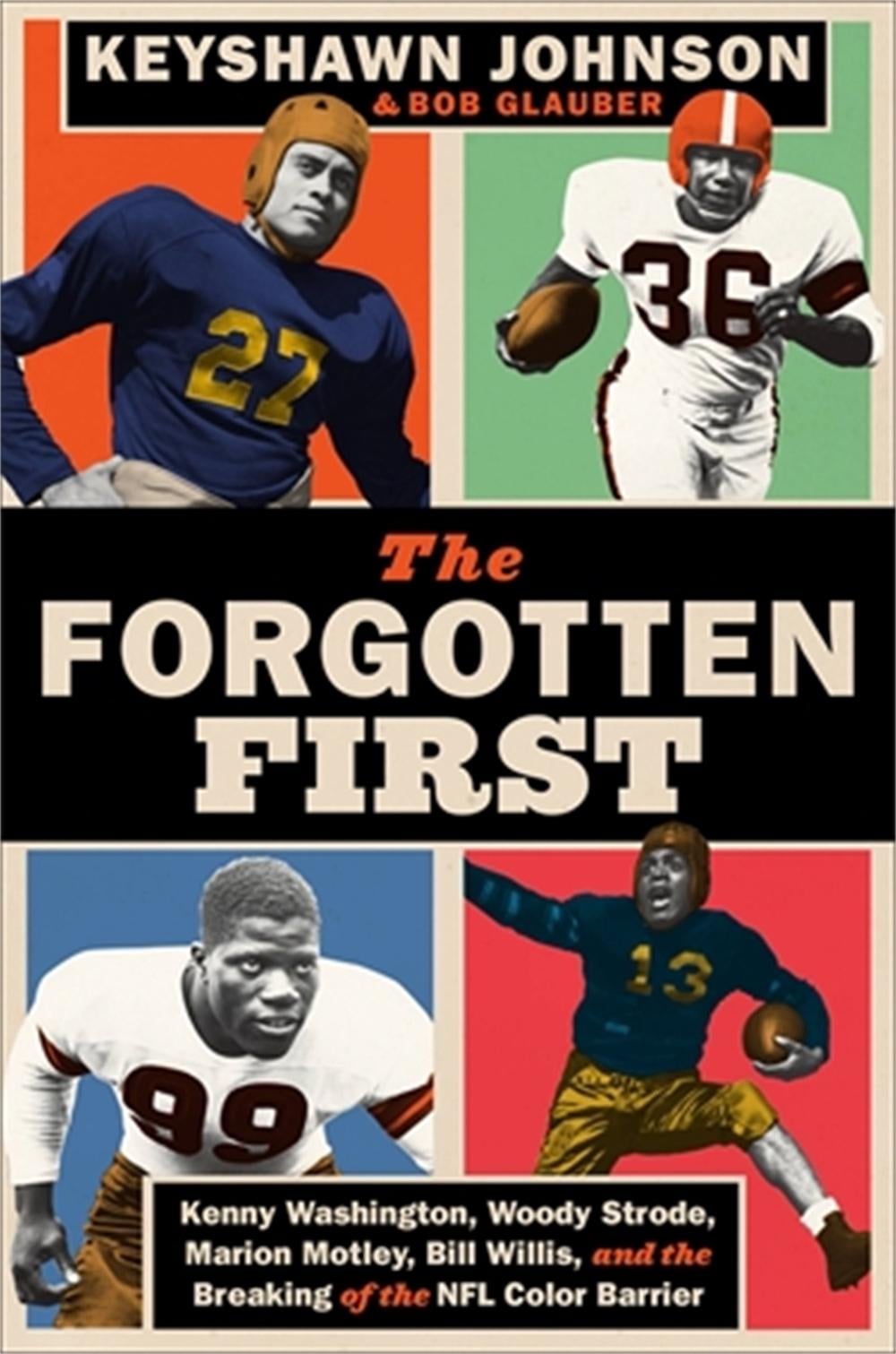 The Forgotten First by Keyshawn Johnson - ISBN: 9781538705483