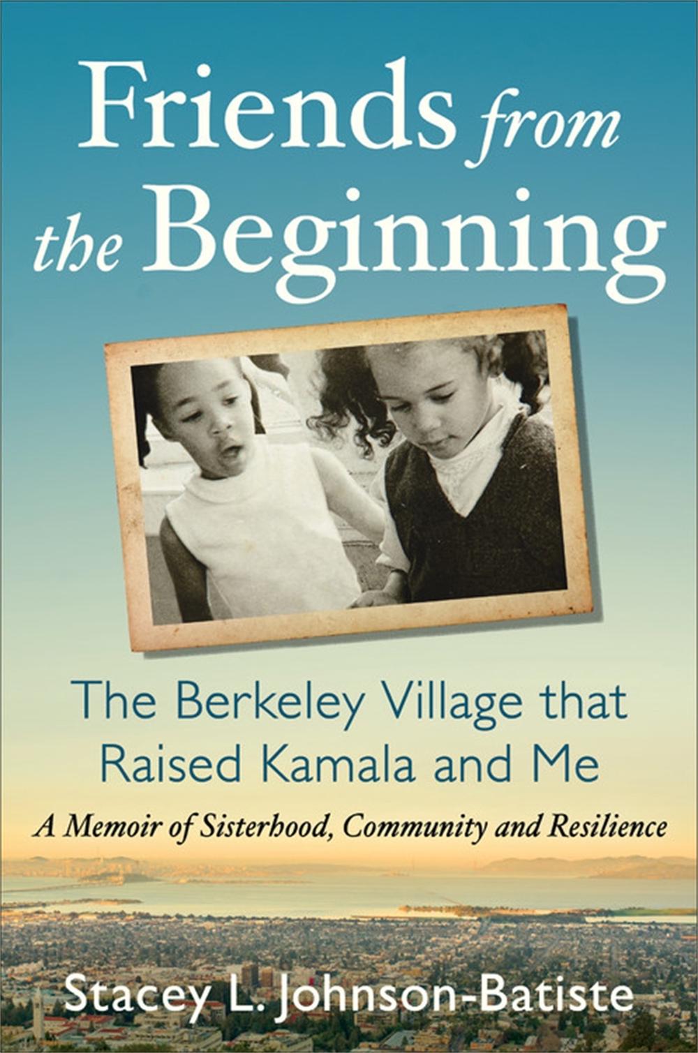 Friends from the Beginning by Stacey Batiste - ISBN: 9781538707487