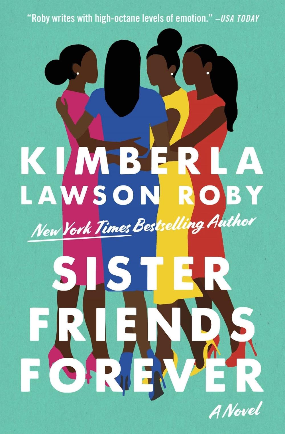 Sister Friends Forever by Kimberla L. Roby - ISBN: 9781538708965