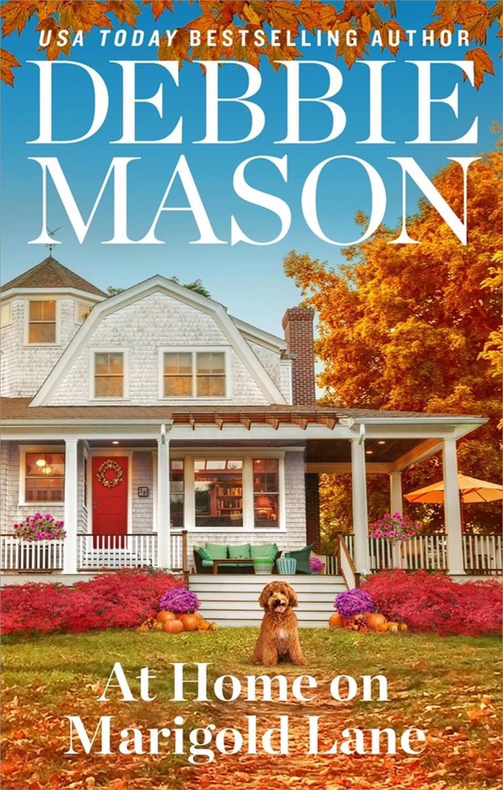 At Home on Marigold Lane by Debbie Mason - ISBN: 9781538708989