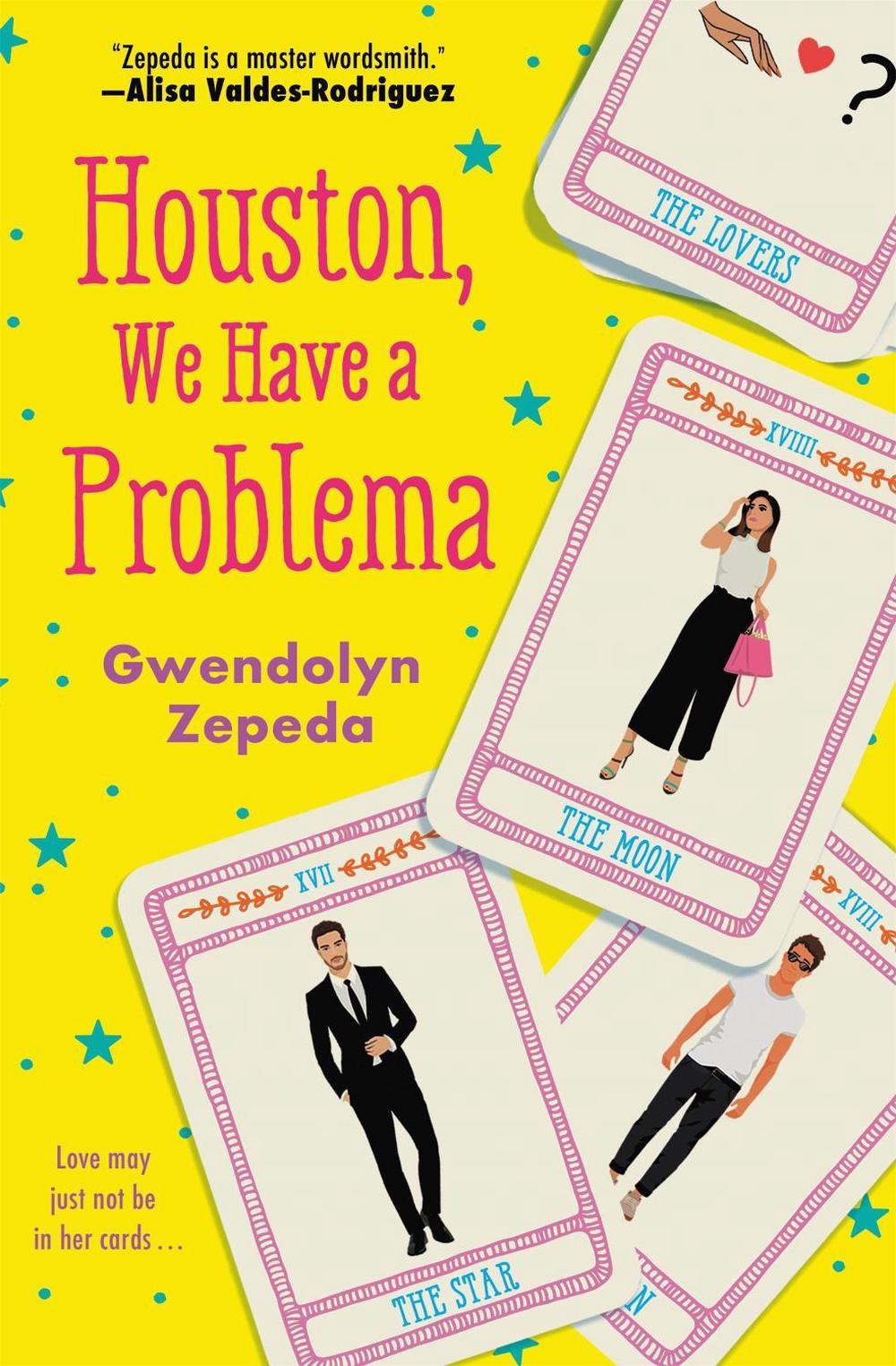 Houston, We Have a Problema by Gwendolyn Zepeda - ISBN: 9781538709931