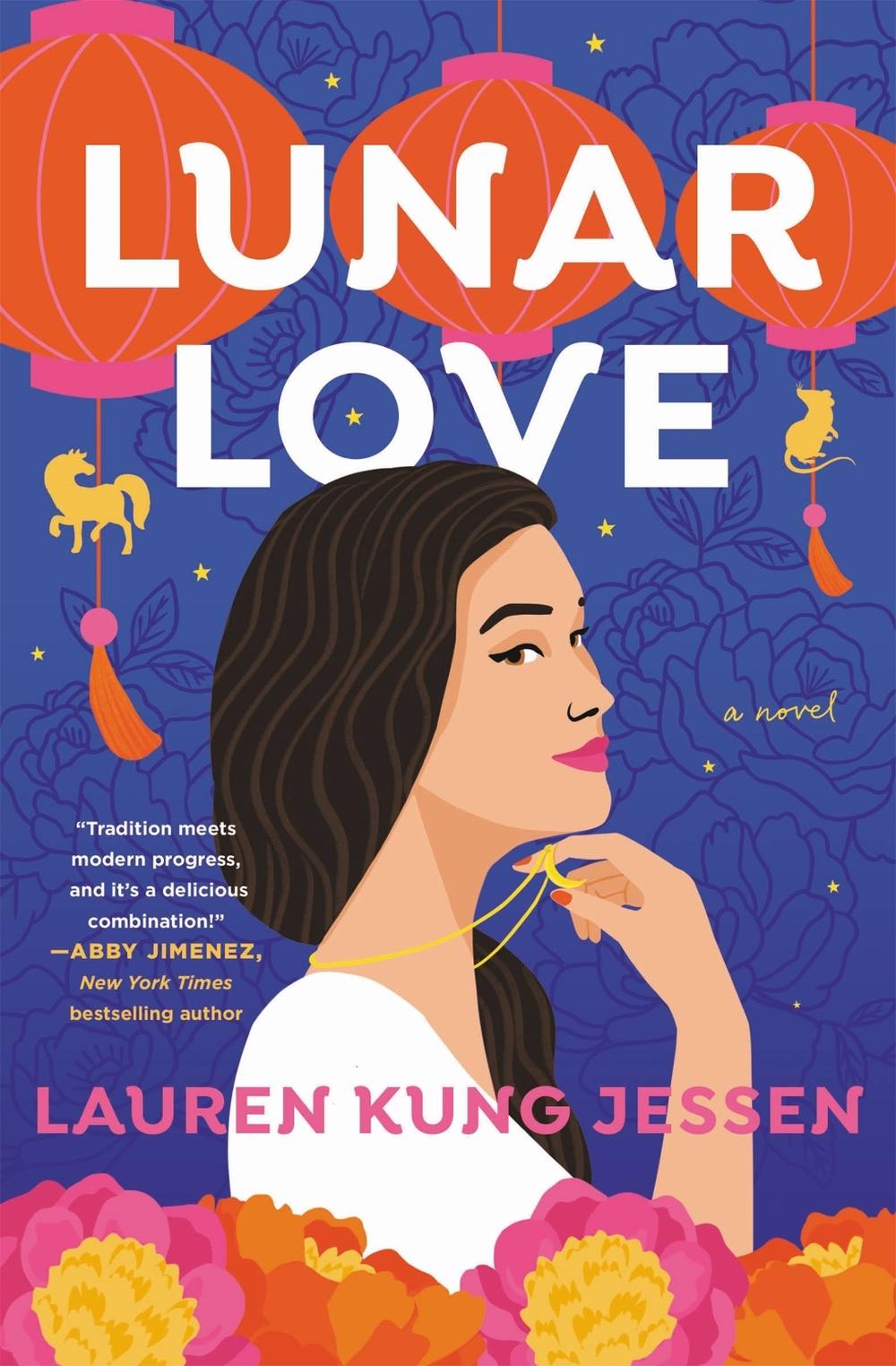 Lunar Love by Lauren Kung Jessen - ISBN: 9781538710258