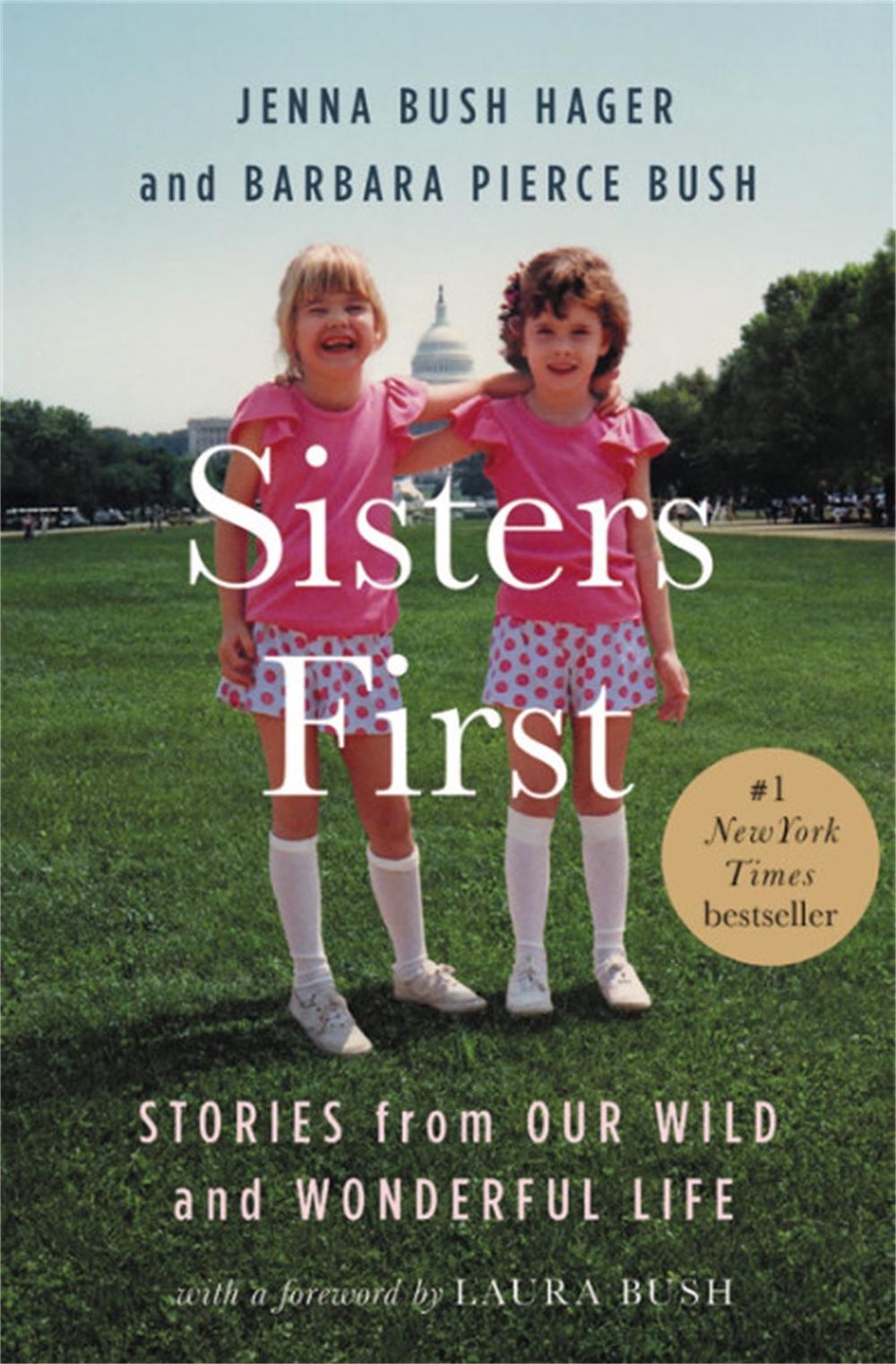 Sisters First by Jenna Bush Hager - ISBN: 9781538711422