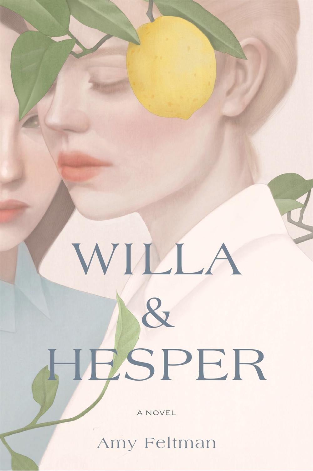 Willa & Hesper by Amy Feltman - ISBN: 9781538712559