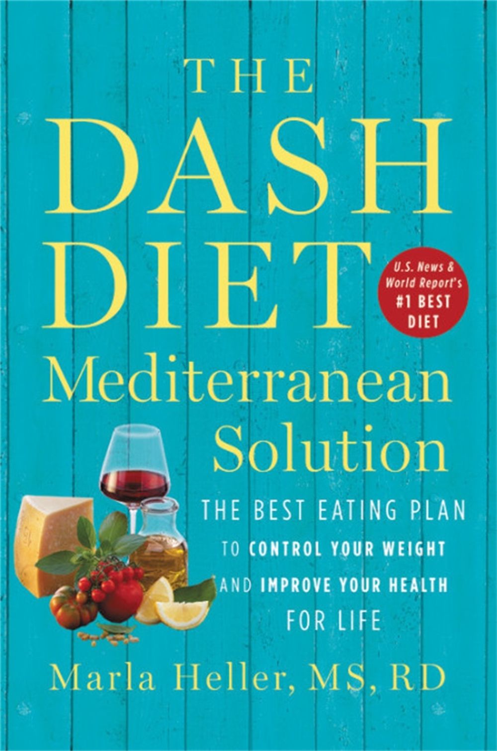 The DASH Diet Mediterranean Solution by Marla Heller - ISBN: 9781538715253